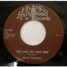 MULE THOMAS "BLOW MY BABY BACK HOME/Take Some & Leave Some" 7"