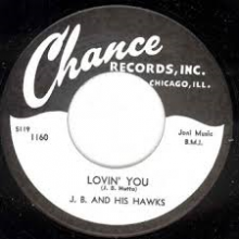 J.B. (Hutto) & HIS HAWKS "LOVIN'YOU/PET CREAM MAN" 7"