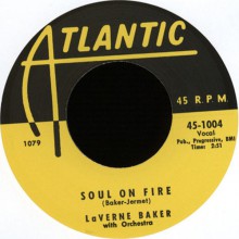 LaVERNE BAKER "SOUL ON FIRE/ HOW COULD YOU LEAVE A MAN LIKE THAT" 7"