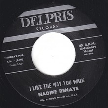 NADINE RENAYE "I LIKE THE WAY YOU WALK /LITTLE LEE" 7"