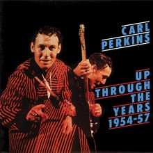 CARL PERKINS "UP THROUGH THE YEARS 54-57" CD