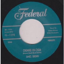 JAMES BROWN "CHONNIE OH CHON/ I FEEL THAT OLD AGE COMING ON" 7"