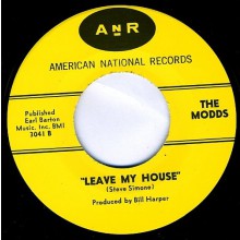 MODDS "LEAVE MY HOUSE/ALL THE TIME IN The World" 7" repro