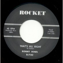 RONNY HINES "I Got A Woman/ Thats All Right" 7"