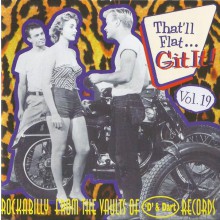 THAT'LL FLAT GIT IT VOLUME 19 (D and DART recordings) CD