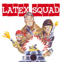 LATEX SQUAD "S/T" 7"