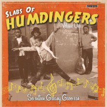 SLABS OF HUMDINGERS Volume 1 LP