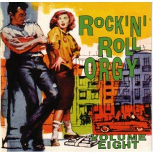 ROCK'N'ROLL ORGY VOLUME 8 CD