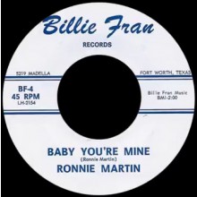 RONNIE MARTIN "BABY YOU’RE MINE / STORM OF LOVE" 7"