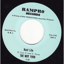 WHY FOUR "HARD LIFE / NOT FADE AWAY" 7"