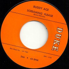 BUDDY ACE "SCREAMING PLEASE / WHAT CAN I DO" 7"