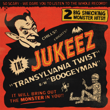JUKEEZ "Transylvania Twist / Boogeyman" 7"