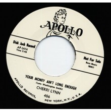 CHERRI LYNN "YOUR MONEY AIN'T LONG..." 7"