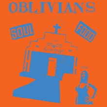OBLIVIANS "SOUL FOOD" CD