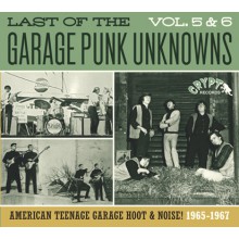 LAST OF THE GARAGE PUNK UNKNOWNS 5 + 6 CD