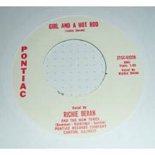 Richie Deran & The New Tones "Girl And A Hot Rod/Little Willie" 7"