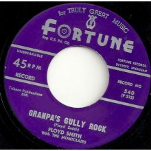 FLOYD SMITH & MONTCLAIRS "GRANPA’S GULLY ROCK / THIS IS A MIRACLE" 7"