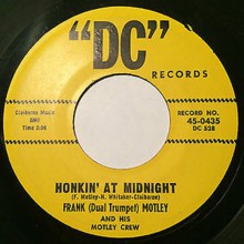 FRANK MOTLEY "HONKIN’ AT MIDNIGHT/ THAT AIN’T RIGHT" 7"