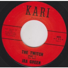 IRA GREEN "THE TWITCH Pt. 1 /  THE TWITCH Pt. 2 " 7"