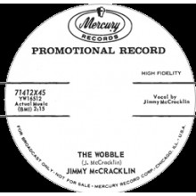 JIMMY McCRACKLIN "THE WOBBLE/ DOOMED LOVER" 7"