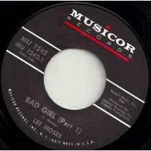 LEE MOSES "Bad Girl Part 1 /  Bad Girl Part 2" 7"