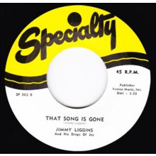 JIMMY LIGGINS "THAT SONG IS GONE / MOVE OUT BABY" 7"