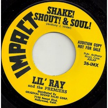 LIL’ RAY "SHAKE! SHOUT! & SOUL! / SOUL & STOMP" 7"