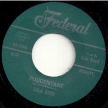 LULA REED "PUDDENTANE / I GOT A NOTION" 7"