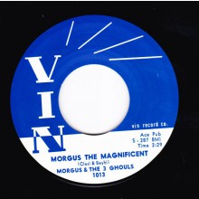 MORGUS & THE 3 GHOULS "MORGUS THE MAGNIFICENT / THE LONELY BOY" 7"