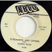 MORRIS PEJOE SCREAMING AND CRYING / MAYBE BLUES