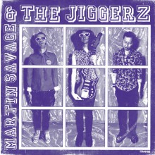 MARTIN SAVAGE & THE JIGGERZ "Between The Lines" 7"