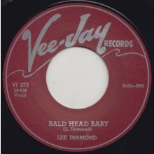 LEE DIAMOND "BALD HEAD BABY/ HATTI MALATT/ MAMA LOOCHIE" 7"