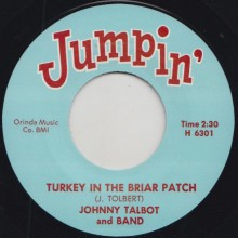 JOHNNY TALBOT "TURKEY IN THE BRIAR PATCH" / SANDY NELSON "CHOP CHOP" 7"
