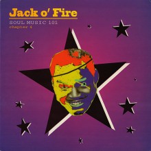 JACK O'FIRE "Soul Music 101 Chapter 4" 10"