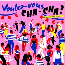 VOULEZ VOUS CHA-CHA - French Cha-Cha 1960-1964 LP