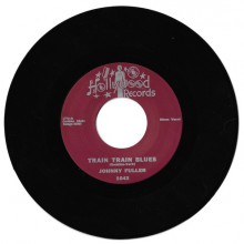JOHNNY FULLER "TRAIN TRAIN BLUES / BLACK CAT" 7"