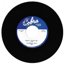 CLARENCE JOLLY "DON’T LEAVE ME / CHANGING LOVE" 7"