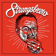STRENGSBREW "Don't Need Myself / Be Myself Again" 7"