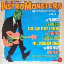 Infamous InstroMonsters Of Rock’N’Roll Vol. 2 LP