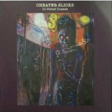 CHEATER SLICKS "Ill Fated Cusses" LP