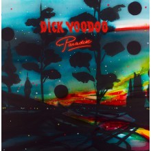 DICK VOODOO "Paradise" LP