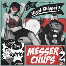MESSER CHUPS "Night Stripper" 7"