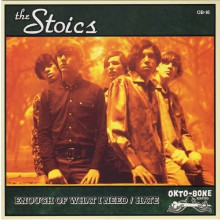 STOICS “Enough Of What I Need / Hate" 7"