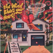 The Wind Blows Your Heart! - New York 7"