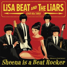 LISA BEAT AND THE LIARS "Sheena Is a Beat Rocker" 7"