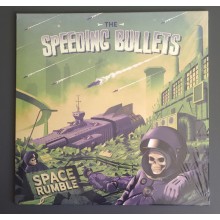 SPEEDING BULLETS "Space Rumble" LP