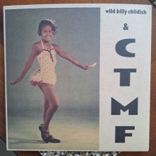 WILD BILLY CHILDISH & CTMF "Traces Of You" 7"