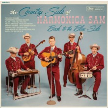 The Country Side Of Harmonica Sam "Back To The Blue Side" LP
