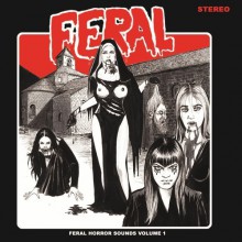 Feral Horror Sounds Volume 1 10"