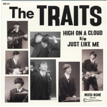 TRAITS "High On A Cloud / Just Like Me" 7"